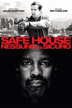 Safe House - Nessuno è al sicuro